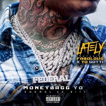MoneyBagg Yo Lately Feat Fabolous Yo Gotti