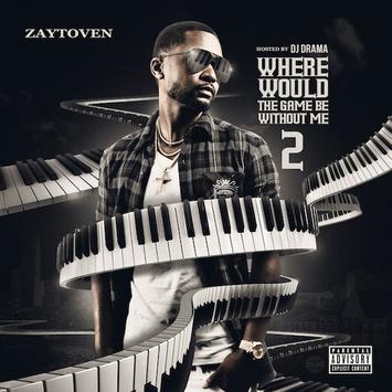 Zaytoven Where Would The Game Be Without Me 2